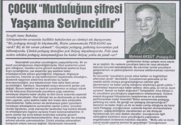 Çocuk Mutluluğun Şifresi ve Yaşama Sevincidir